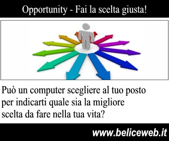 Opportunity - Come Fare la Scelta Giusta grazie a questo Programma per Computer